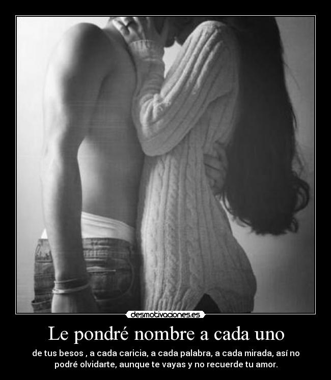 Le pondré nombre a cada uno - 