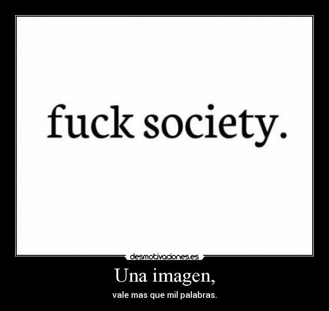 carteles fuckingtrue desmotivaciones