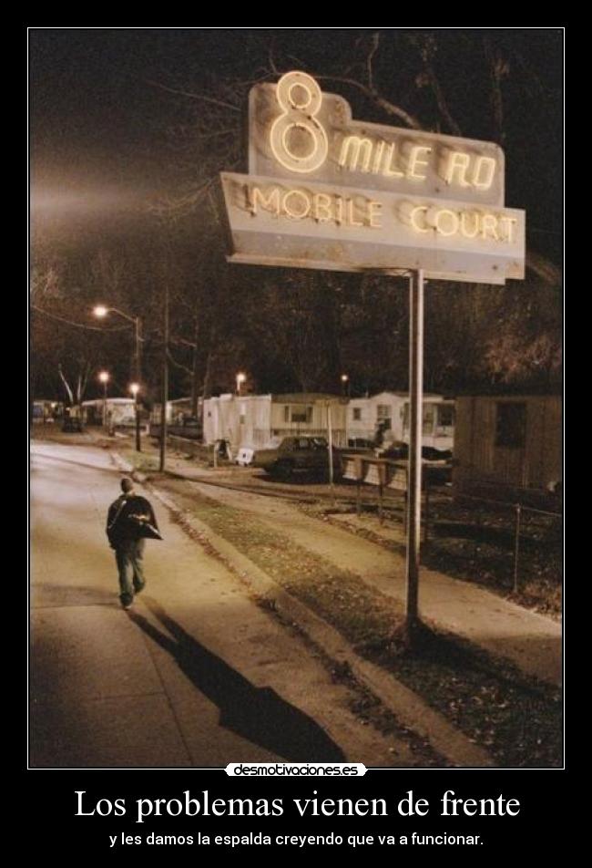 Los problemas vienen de frente -