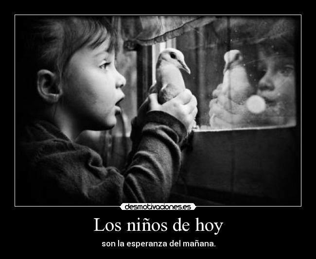 Los niños de hoy -