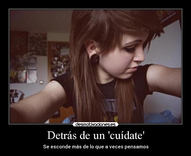 Detrás de un cuídate - Se esconde más de lo que a veces pensamos