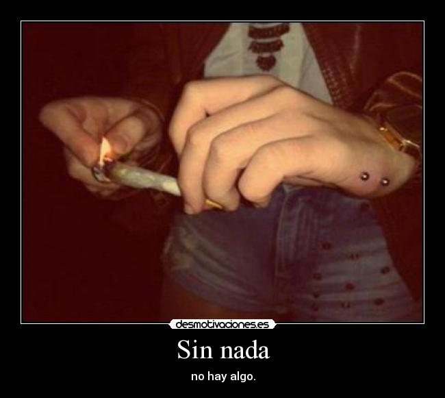 Sin nada -