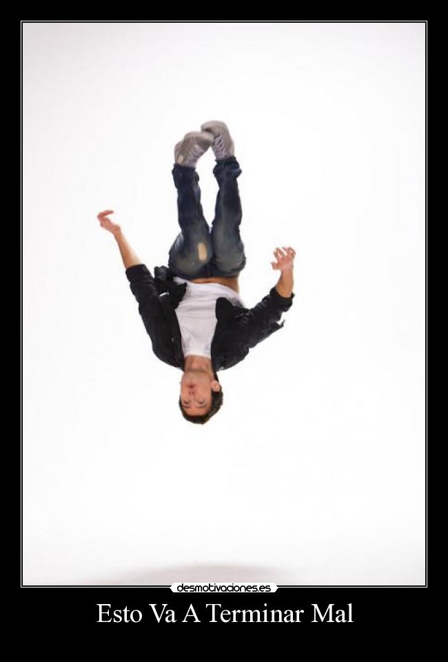 Esto Va A Terminar Mal -