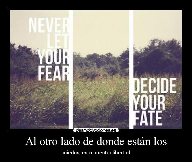 Al otro lado de donde están los -