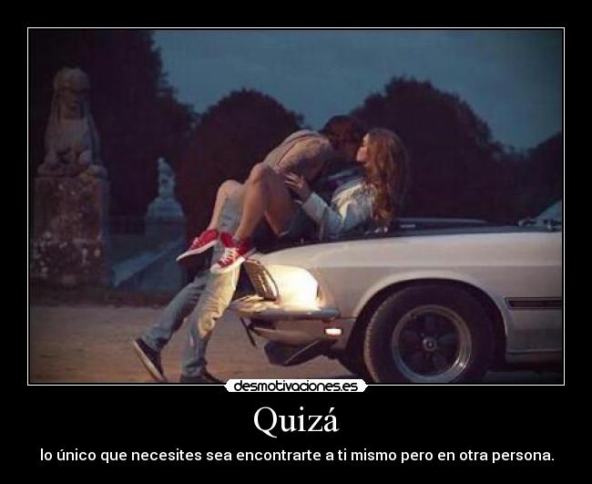 Quizá -