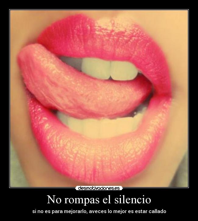 No rompas el silencio - 