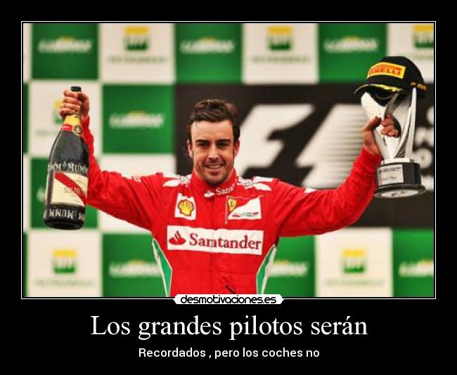 Los grandes pilotos serán - Recordados , pero los coches no