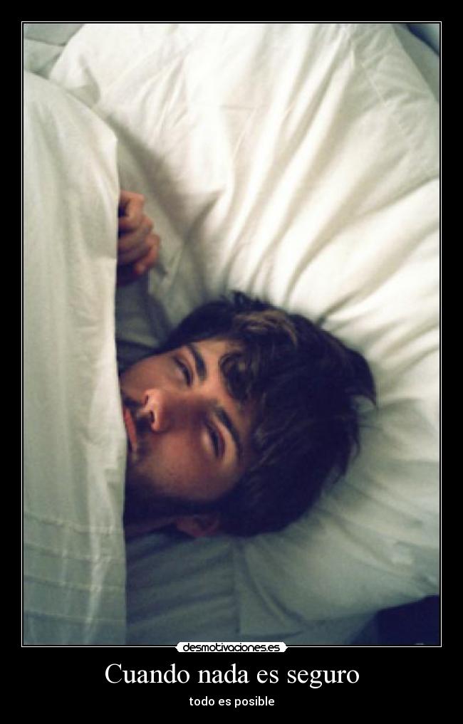 Cuando nada es seguro - todo es posible