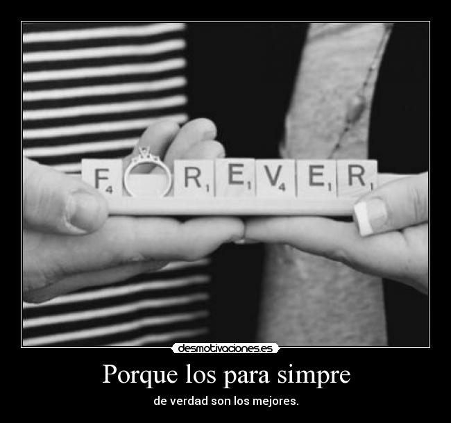 Porque los para simpre -