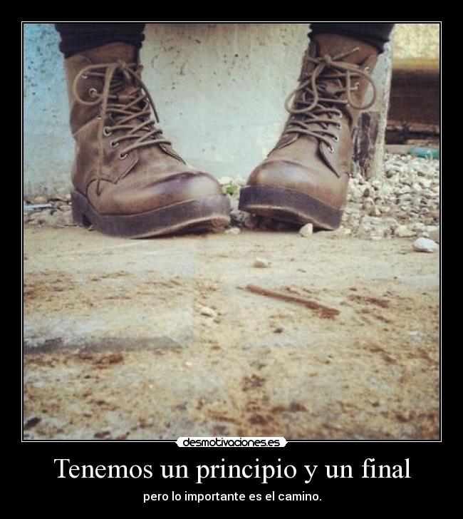 Tenemos un principio y un final -