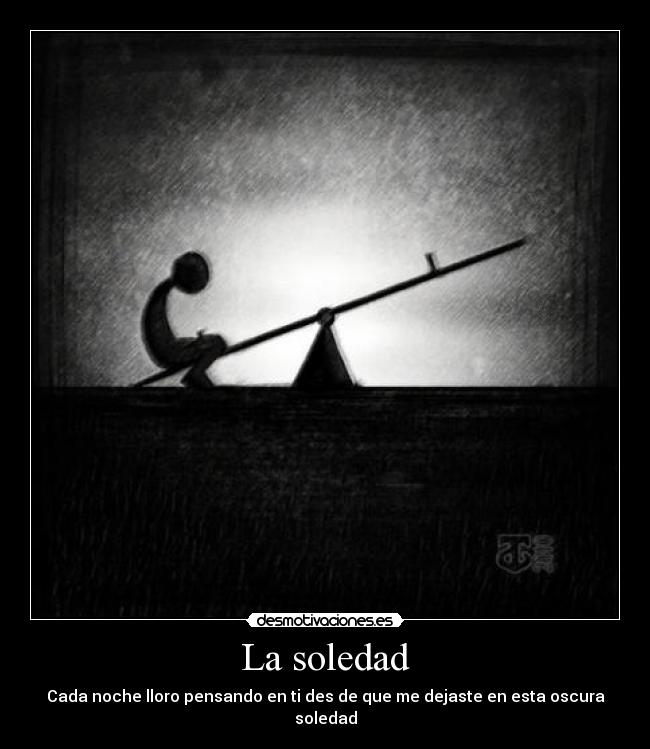 La soledad -