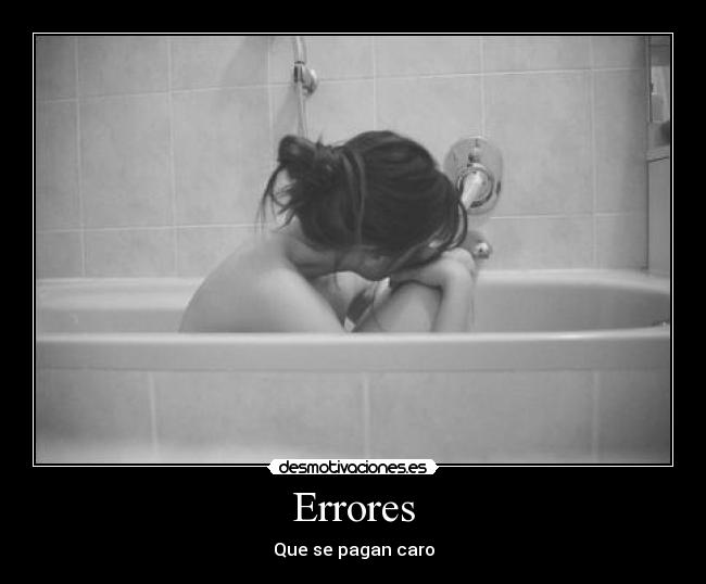 Errores - Que se pagan caro