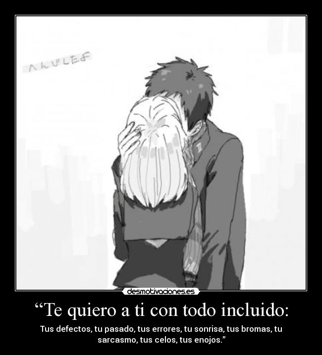 “Te quiero a ti con todo incluido: -