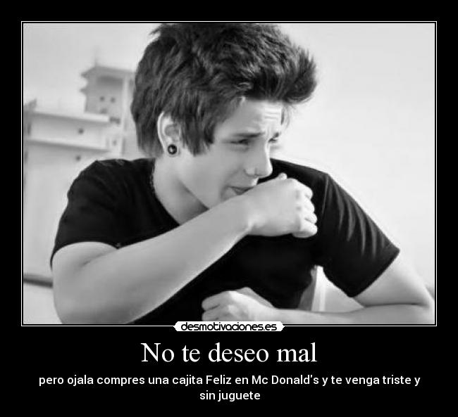 No te deseo mal - 