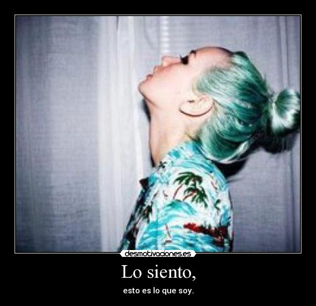 Lo siento, - 