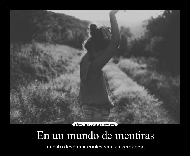 En un mundo de mentiras -