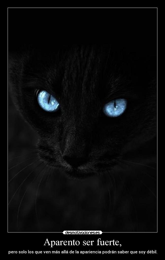 Aparento ser fuerte, -