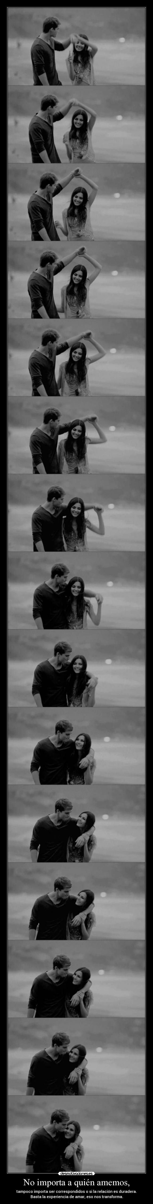 No importa a quién amemos, - 