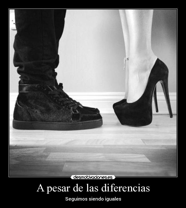 A pesar de las diferencias - Seguimos siendo iguales