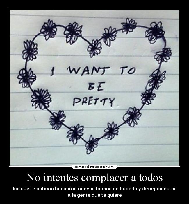 No intentes complacer a todos -