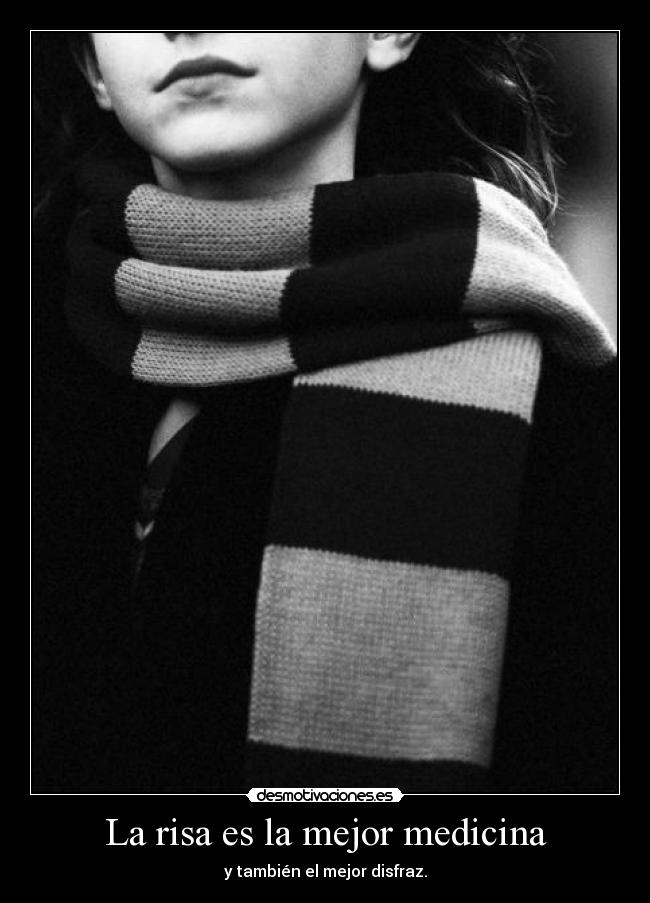 La risa es la mejor medicina - y también el mejor disfraz.