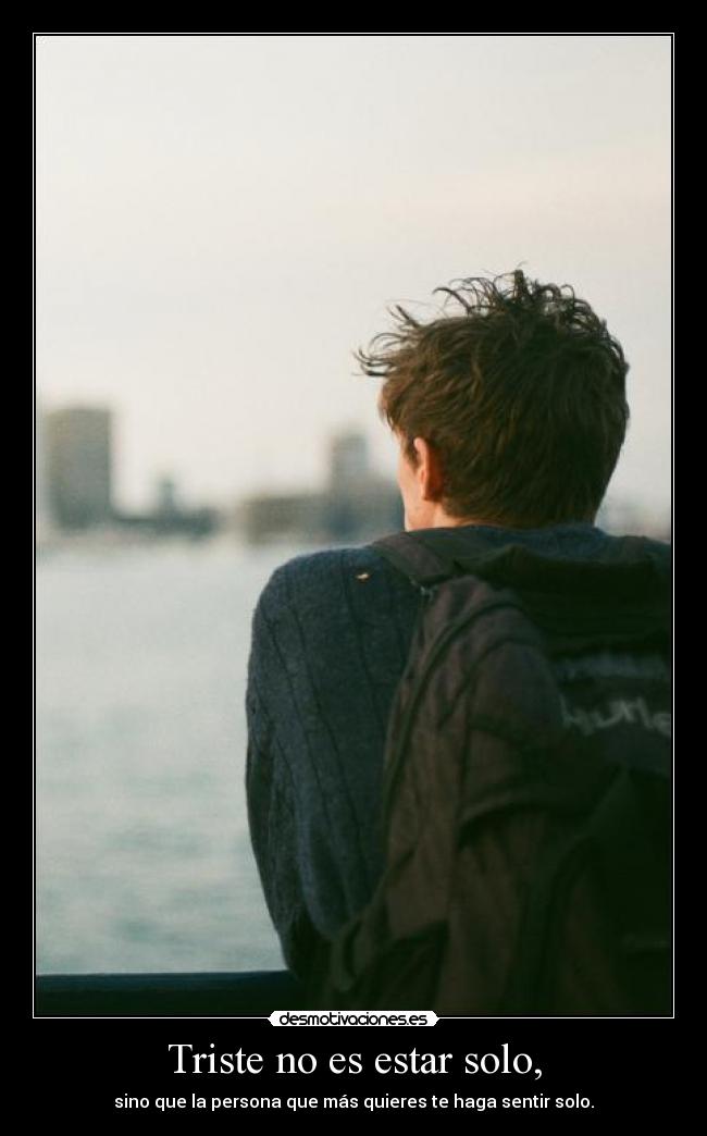 carteles triste desmotivaciones