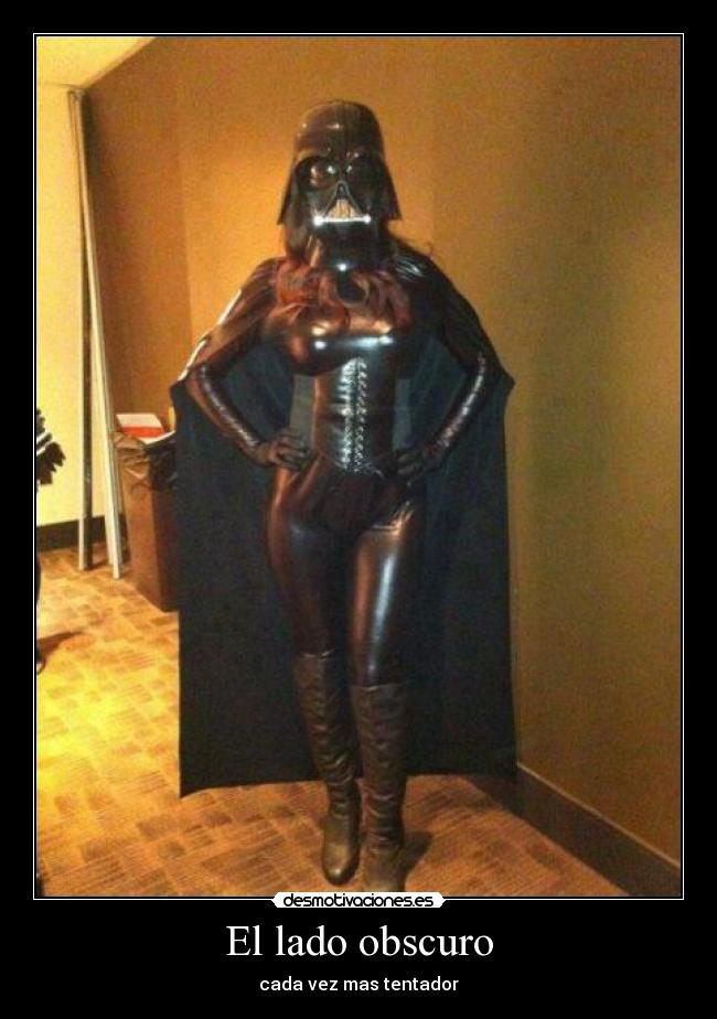 El lado obscuro - cada vez mas tentador
