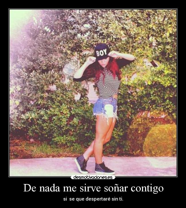 De nada me sirve soñar contigo -