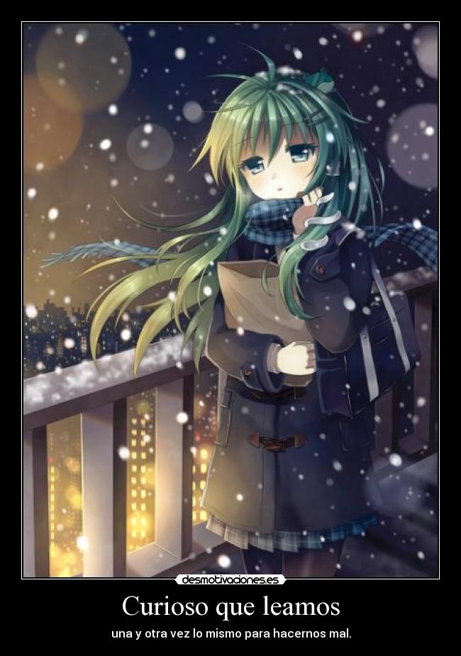 Curioso que leamos -