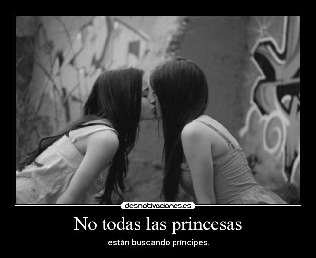 No todas las princesas - 