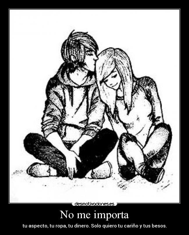No me importa -