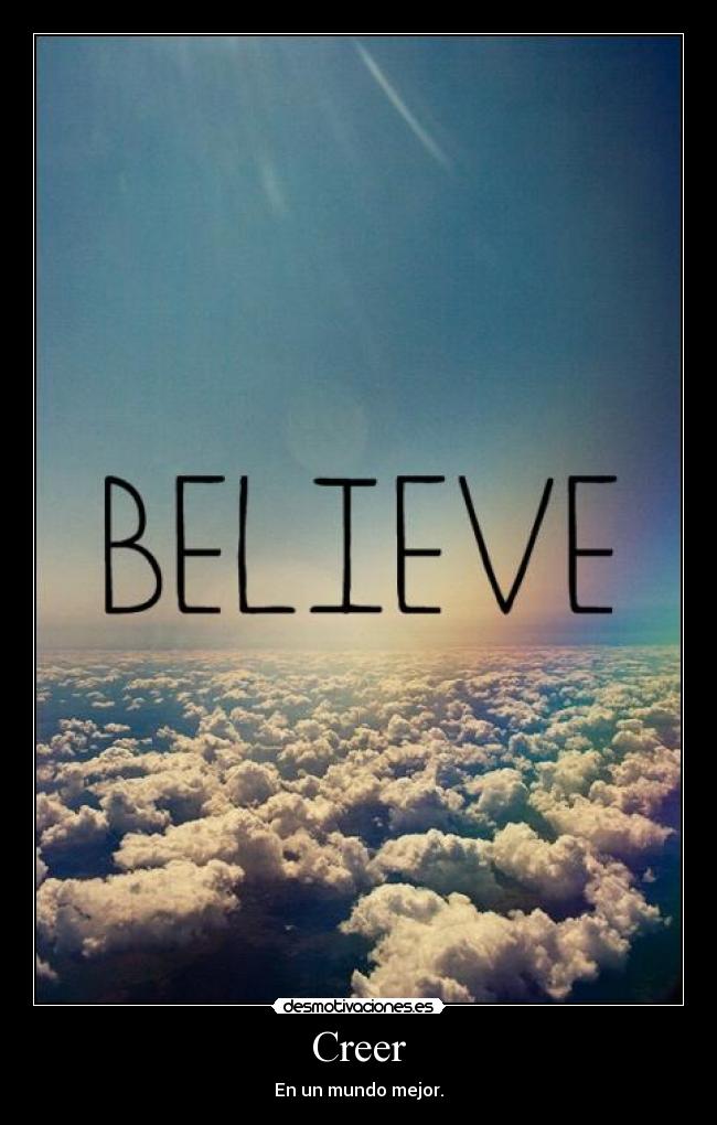 Creer - En un mundo mejor.