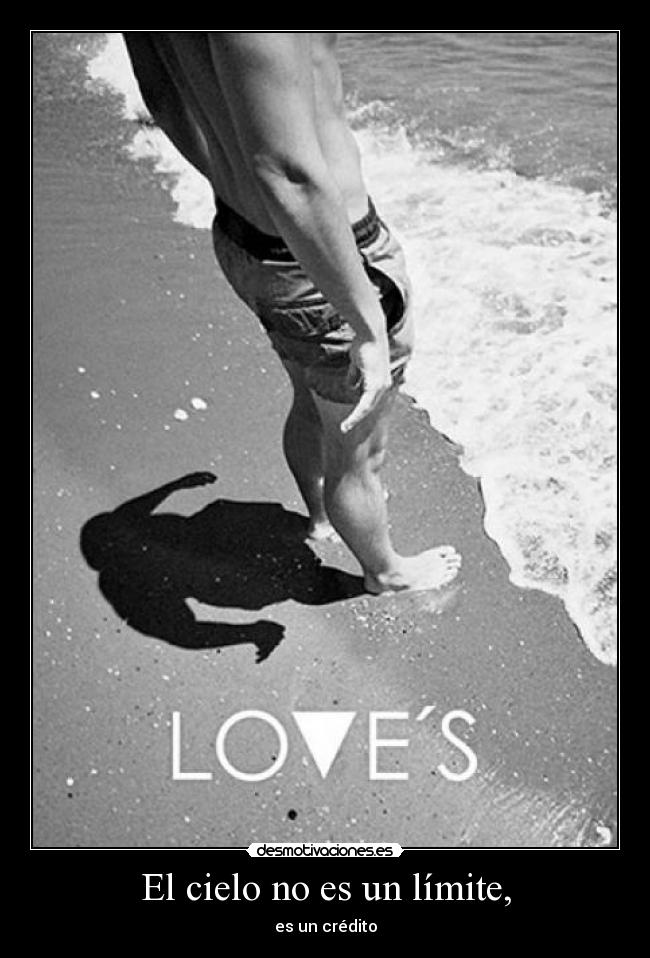 El cielo no es un límite, -