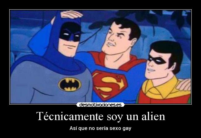 Técnicamente soy un alien - 