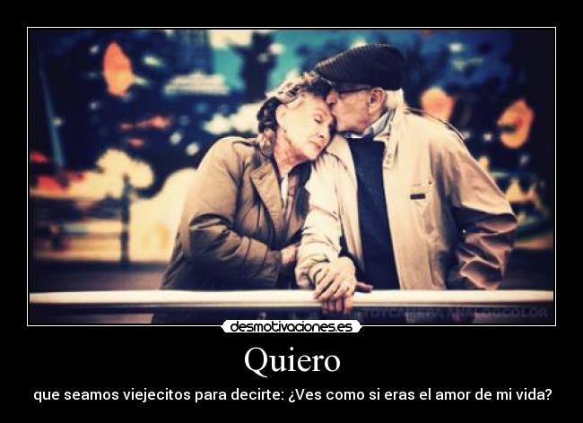 Quiero -