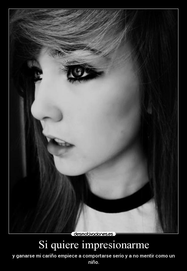 Si quiere impresionarme - 