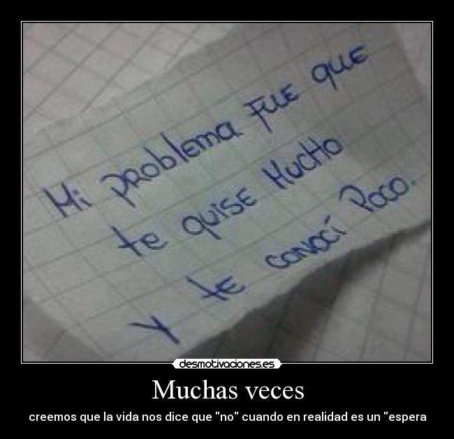 Muchas veces - creemos que la vida nos dice que no cuando en realidad es un espera