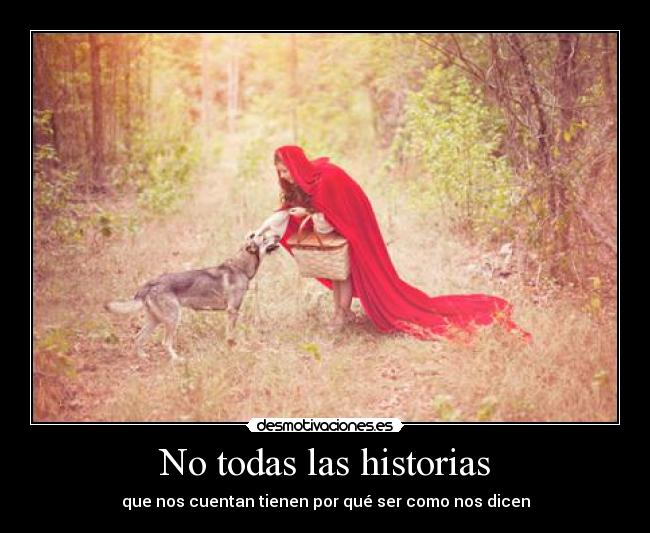 No todas las historias -
