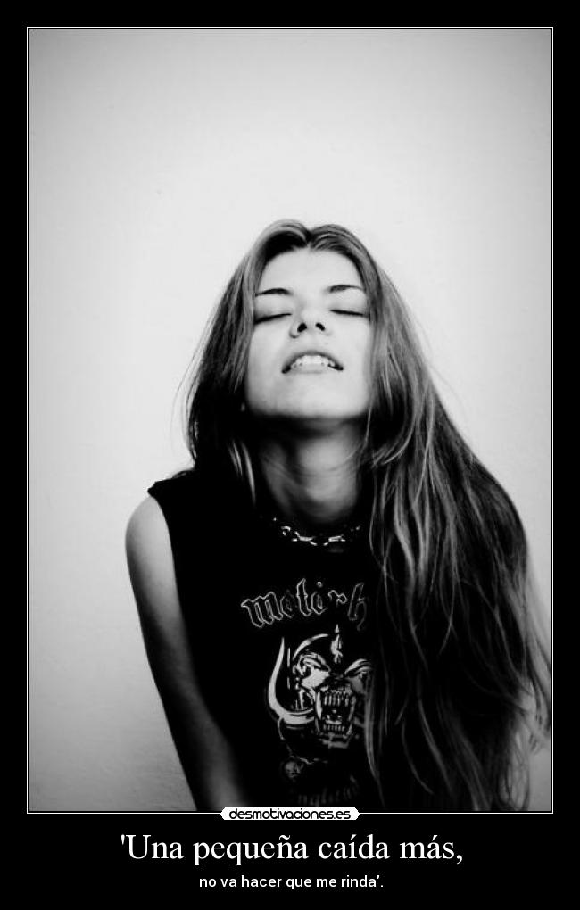 Una pequeña caída más, -