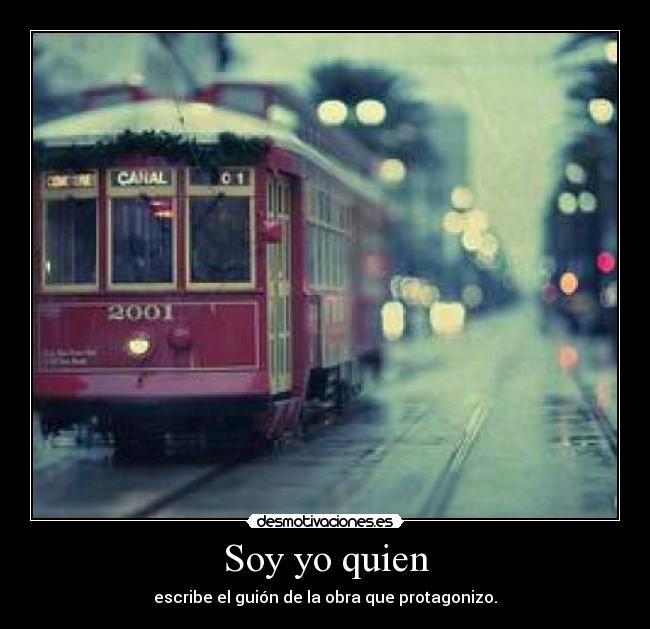 Soy yo quien -