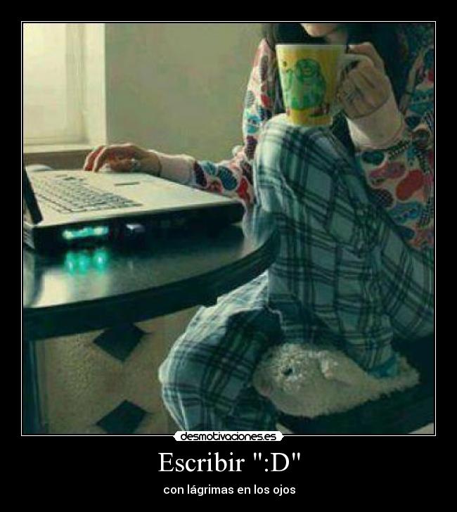 carteles lagrimas pena portatil desmotivaciones