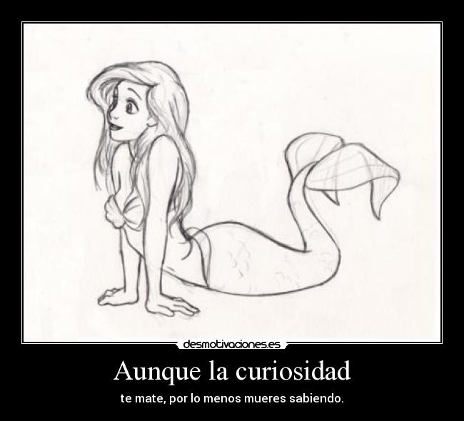 Aunque la curiosidad - 