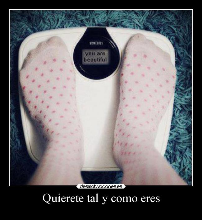 Quierete tal y como eres - 