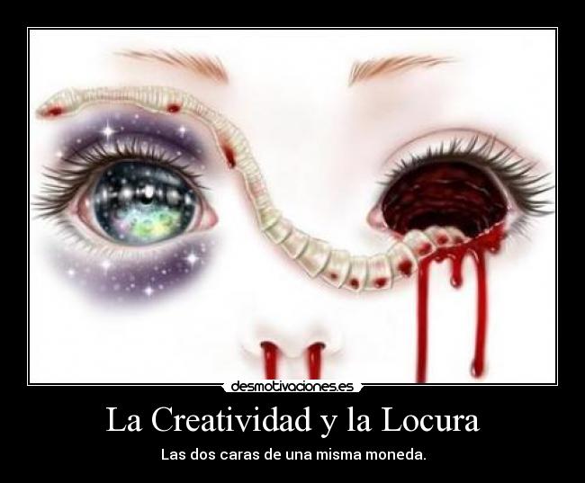 La Creatividad y la Locura -