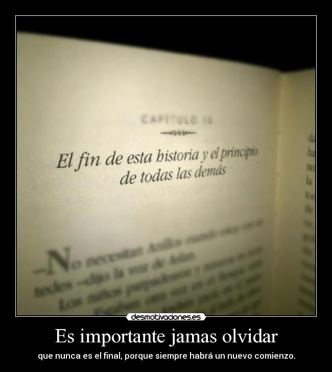 Es importante jamas olvidar -