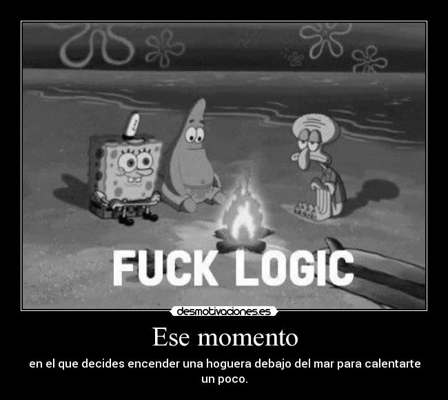 carteles fuck logic frend unicorniosfelices desmotivaciones