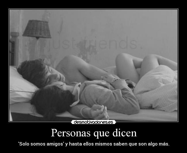 carteles solo somos amigos caritadeverguenza desmotivaciones