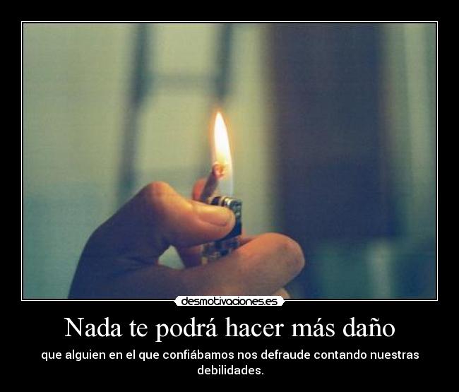 Nada te podrá hacer más daño - 