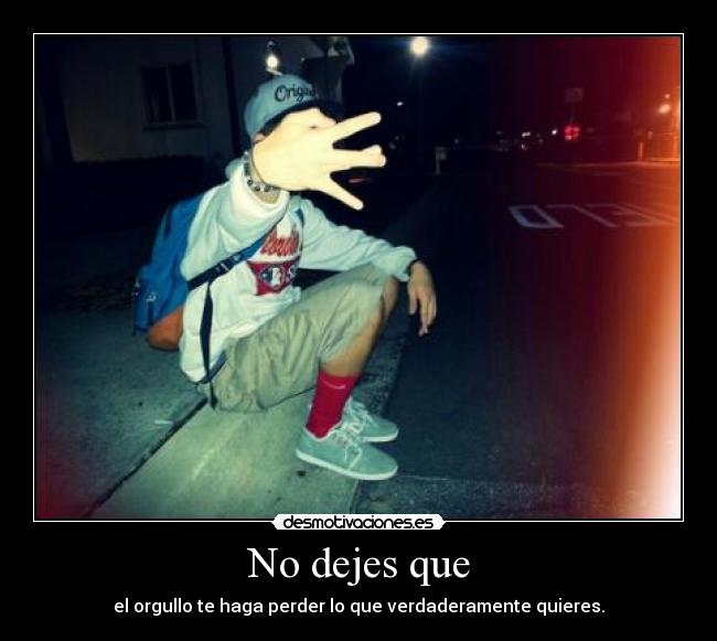 No dejes que - 