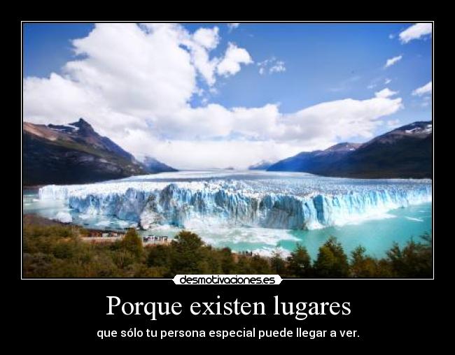 Porque existen lugares -